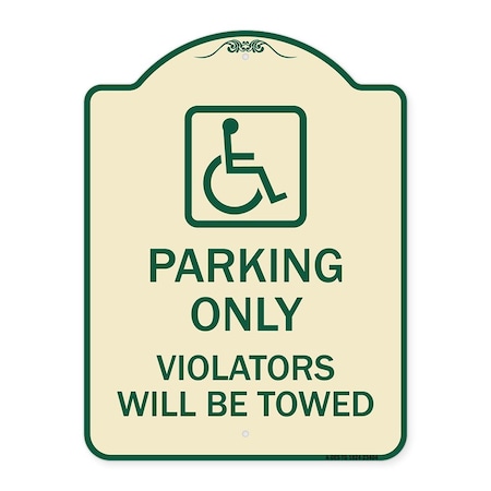 Signmission Parking Violators Will Towed Handicapped Heavy-Gauge Aluminum Sign, 24" x 18", TG-1824-23404 A-DES-TG-1824-23404